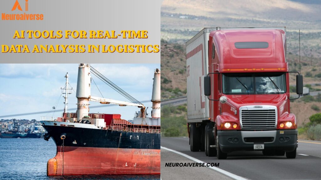 AI Tools for Real-Time Data Analysis in Logistics