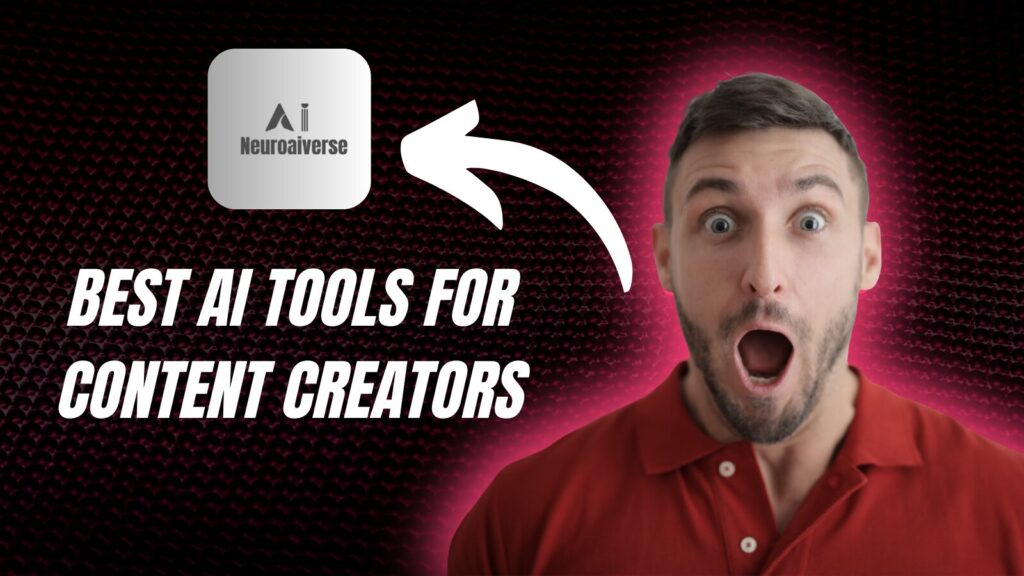 Best AI Tools for Content Creators